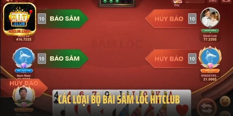 Các loại bộ bài Sâm Lốc Hitclub