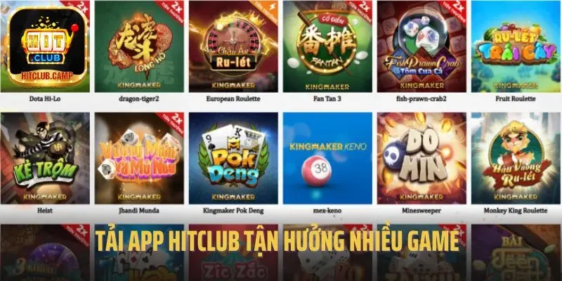 Tải app Hitclub tận hưởng nhiều game
