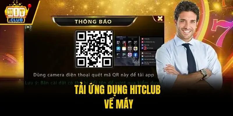 Tải ứng dụng Hitclub về máy